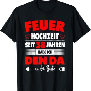38 Jahre Feuerhochzeit T-Shirt