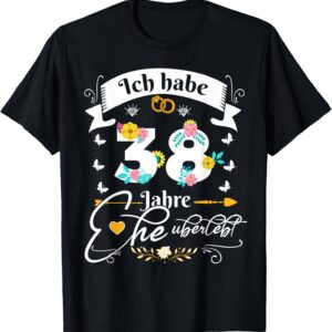 38 Jahre Ehe Jubil?um T-Shirt